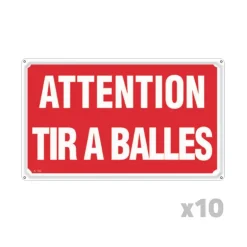 Lot de 10 Panneaux ATTENTION TIR A BALLES Akilux 26 x 20cm