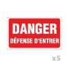 Lot de 5 Panneaux DANGER DÉFENSE D'ENTRER Alu 30X20cm