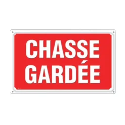 Panneau CHASSE GARDÉE Akilux 26 X 20 cm à l'unité