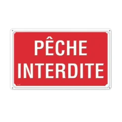 Panneau PÊCHE INTERDITE Aluminium 30X20cm à l'unité