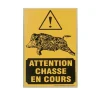 Panneau signalétique « Attention chasse en cours » en akilux 60 x 40cm