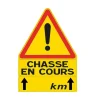 Triangle signalisation "chasse en cours" 70 X 100 cm à l'unité